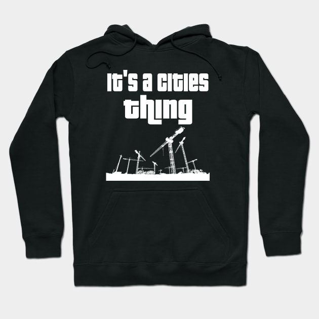 It's a cities thing. Hoodie by WolfGang mmxx